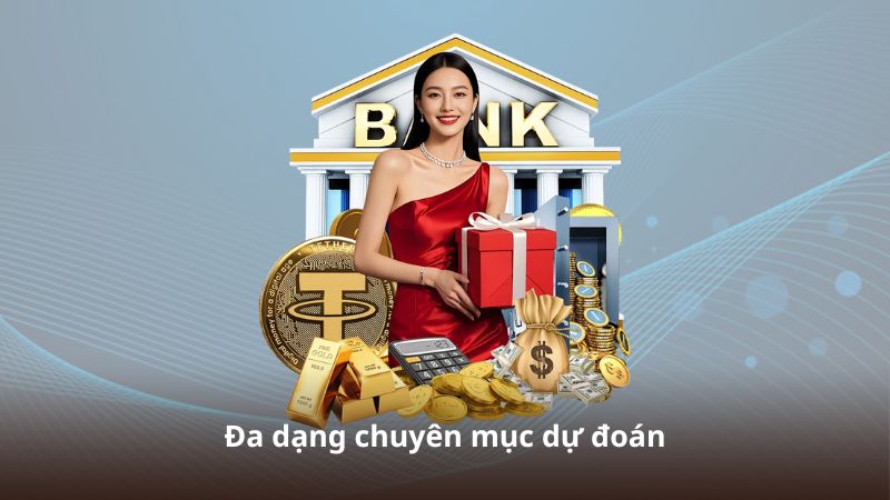 Đa dạng chuyên mục dự đoán